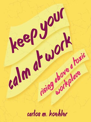 cover image of Keep Your Calm at Work